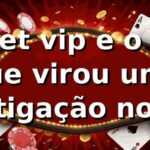 668bet vip e o login que virou uma investigação noturna 🔎